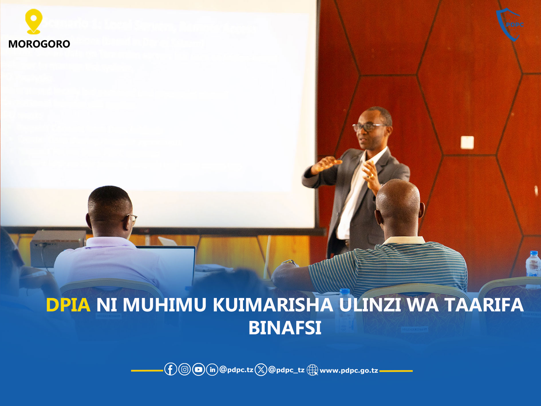DPIA NI MUHIMU KUIMARISHA ULINZI WA TAARIFA BINAFSI