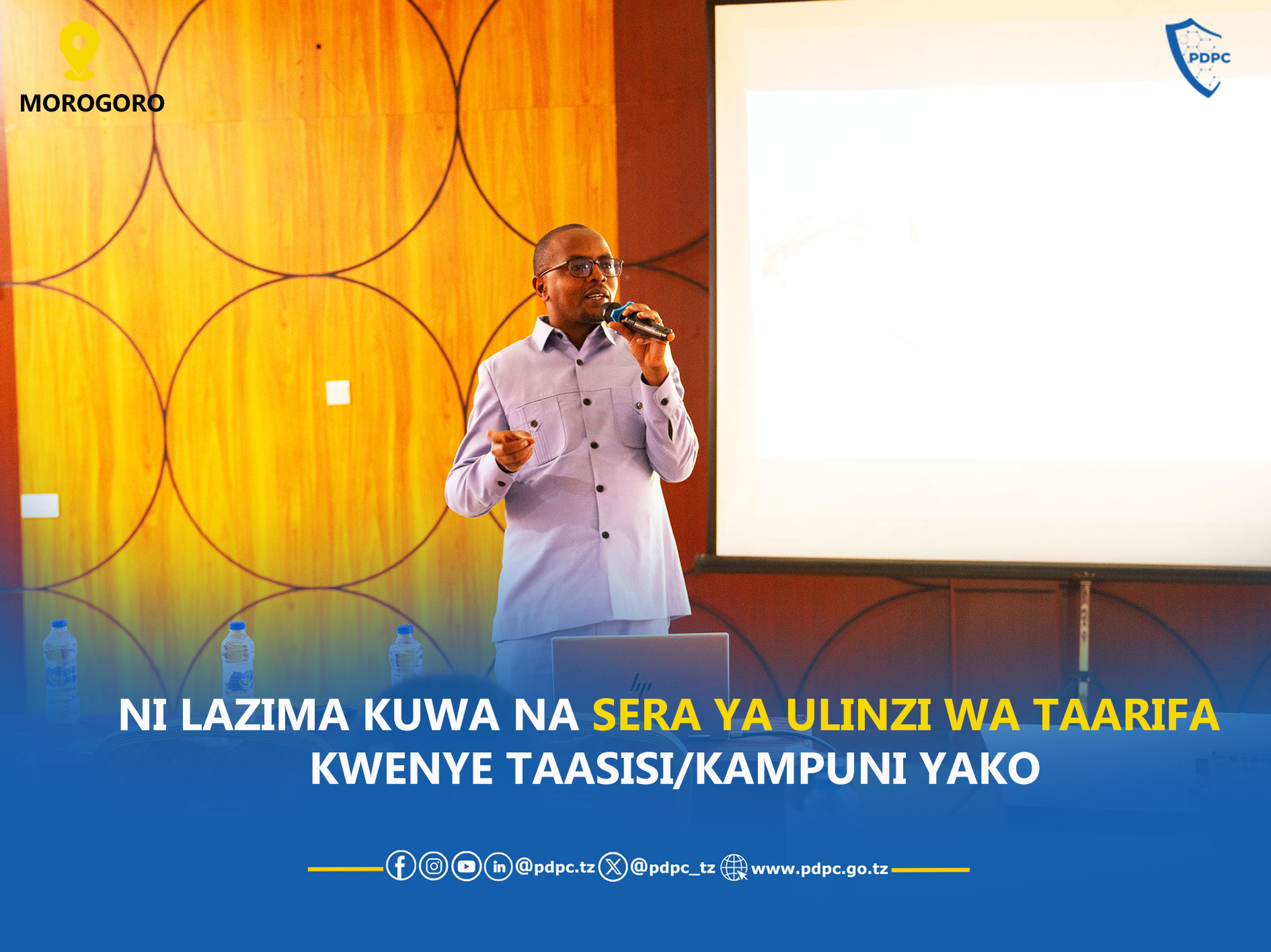 NI LAZIMA KUWA NA SERA YA ULINZI WA TAARIFA KWENYE …